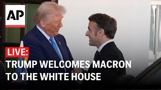 LIVE: Trump welcomes Macron to the White House