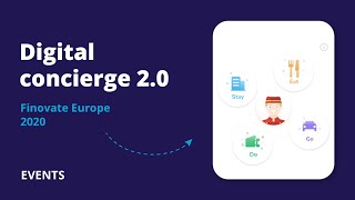 Banking chatbots for an enhanced experience - Digital Concierge explained at FinovateEurope 2020