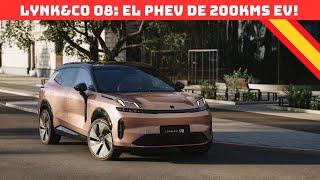 LYNK\u0026CO 08: EL PHEV CON MÁS DE 200KMS EN EV LLEGA A ESPAÑA!