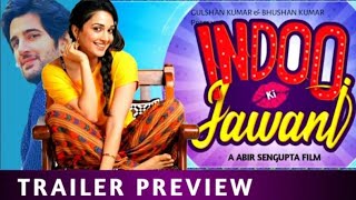 Indoo ki Javani Movie Official trailer Kiara Advani