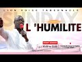 L 'HUMILITE || PST ANACLET MBUNDA || LION VOICE TABERNACLE || SUNDAY 23 JUNE 2024