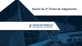 02ª Sessão Ordinária da 2ª Turma de Julgamento (Continuação) - 09.02.2023