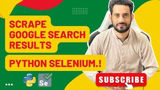 Python Selenium Tutorial: Scraping Google Search Results