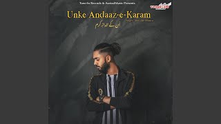 Unke Andaaz-e-Karam