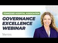 Tennessee Hospital Association Governance Excellence Webinar