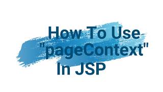 How To use pageContext implicit object in jsp