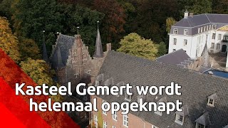 Kasteel Gemert moet er na grote opknapbeurt weer honderden jaren tegen kunnen