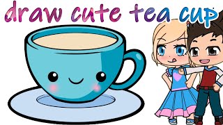 draw cute tea cup with Like Nastya animation, Paw patrol animation, Vlad and Niki, Encanto animation