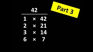 Chapter 6 - Lesson 10: Finding Factor Pairs, PART 3