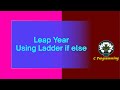 DM 7 Leap Year with Ladder if else if statement