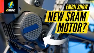 What's Going On With SRAM Motors? | EMBN Show 262