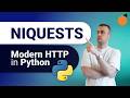 niquests - a Modern Python HTTP Library!