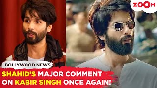 Shahid Kapoor SHOCKING comment on Kabir Singh once again, 'Guys like Kabir Singh exist and girls...'