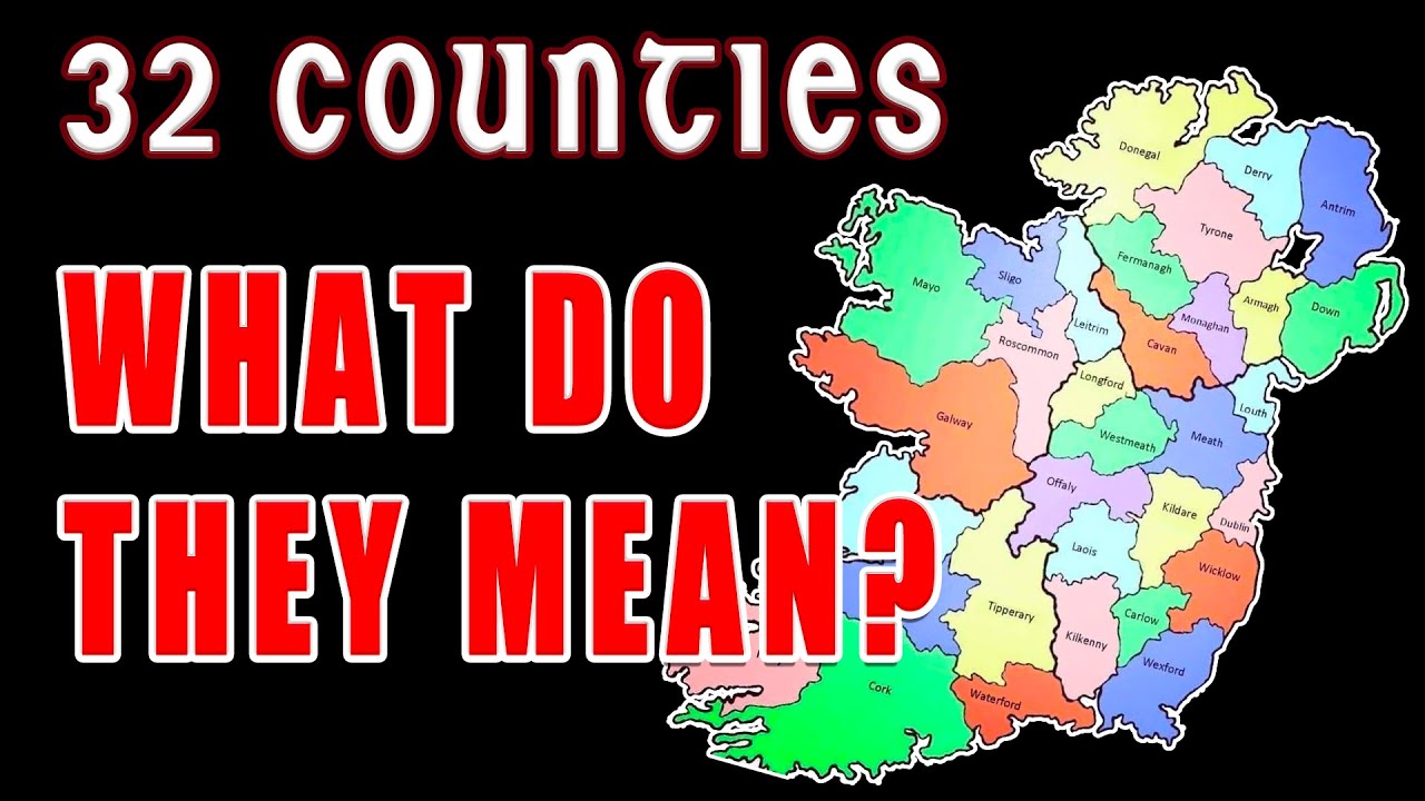 Names & Meaning Of ALL 32 Counties Of Ireland 🇮🇪 ☘️ - YouTube