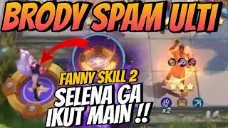 COMBO BRODY SPAM ULTIMATE SEPUASNYA !! FANNY 2 MAGIC CHESS