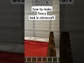 how to make a fancy bed