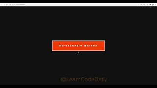 Stretchable Button Using HTML & CSS || Button Stretch on Hover || Hover Effect || @LearnCodeDaily