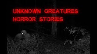 3 Disturbing True Unknown Creature Stories