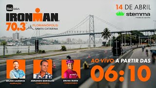 Itaú BBA IRONMAN 70.3 - Florianópolis 2024 | TRANSMISSÃO OFICIAL
