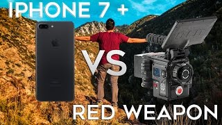 iPhone 7 + Video vs $50,000 RED Weapon Footage
