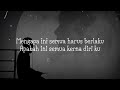 CINTA TIGA SEGI - KRISTAL || LYRICS