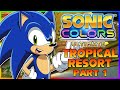 IT'S FINALLY HERE!! Sonic Plays Sonic Colors Ultimate Part 1