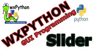 How To Create Slider In wxPython #24