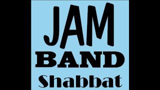 20 Kislev 5785 Jam Band Shabbat