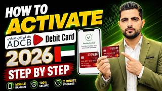 How To Activate ADCB Debit Card 2026 🇦🇪 | ADCB Card Activation Online | Step By Step Guide