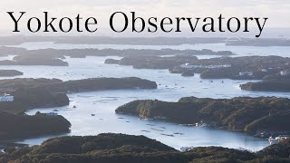 【Yokoyama Observatory】5 Spectacular Observation Spaces Overlooking Ago Bay!!