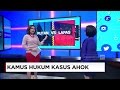 Kamus Hukum Kasus Ahok - Idaman Putri, Right and Clearances CNN Indonesia