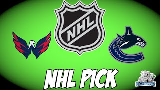 Washington Capitals vs Vancouver Canucks 2/11/24 NHL Free Pick | NHL Betting Tips