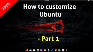 Customizing Ubuntu Dock | How to customize Ubuntu | Part 1 | The Developers World | 2020