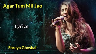 Agar Tum Mil Jao (Lyrics) - Shreya Ghoshal | Sayeed Quadri | Anu Malik, Roop Kumar Rathod | Zeher