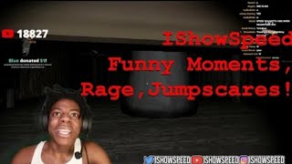 IShowSpeed RAGE & FUNNY Moments - JUMPSCARES Compilation (4K)