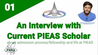 An Interview with a Current PIEAS MS Scholar[2019 fellowship holder]