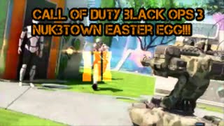 Call Of Duty Black Ops 3 NUK3TOWN EASTER EGG!!!