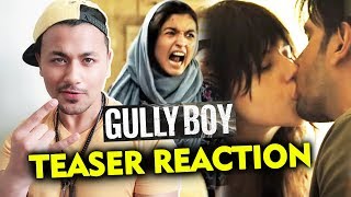 Gully Boy Teaser REACTION | Asli Hip Hop | Ranveer Singh | Alia Bhatt