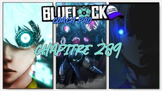 BLUE LOCK 289, NESS EST FINITO ? RIN EST SUR CHEATÉ !! TROP C'EST TROP !