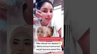 MOMEN NIKITA MIRZANI KOMENTAR WAJAH FAUZANA YANG PAKAI FILTER #beritaartis #nikitamirzani #fauzana