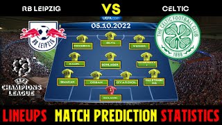 RB LEIPZIG vs CELTIC Lineups, Match Prediction Statistics, Players Missing | CHAMPIONS LEAGUE Table