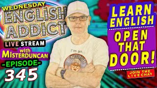 English Addict Ep 345 -🔴LIVE stream / Wed 26th FEBRUARY 2025 / Join the LIVE lesson \u0026 Learn English