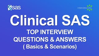 Clinical SAS Interview Questions and Answers with Scenarios 2024 | Clinical SAS Interview