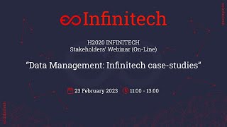 H2020 INFINITECH Stakeholders’ Webinar (On-Line) “Data Management: Infinitech case-studies”