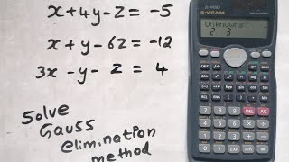 Solve Gauss Elimination Method In Calculator