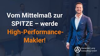 Vom Durchschnitt zur ELITE! Entdecke, wie HIGH-PERFORMANCE-Denken dein Maklerbusiness transformiert💥