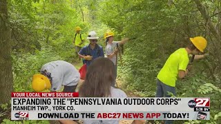 Expanding the 'Pennsylvania Outdoor Corps' in York Co.