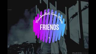 FRIENDS - Marshmello & Anne-Marie ( Lyric video)
