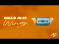 Gerard Miles - Wings [Offical Lyric Video]