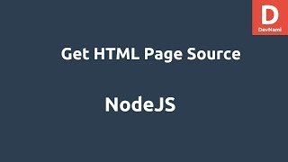 NodeJS Get HTML Page Source